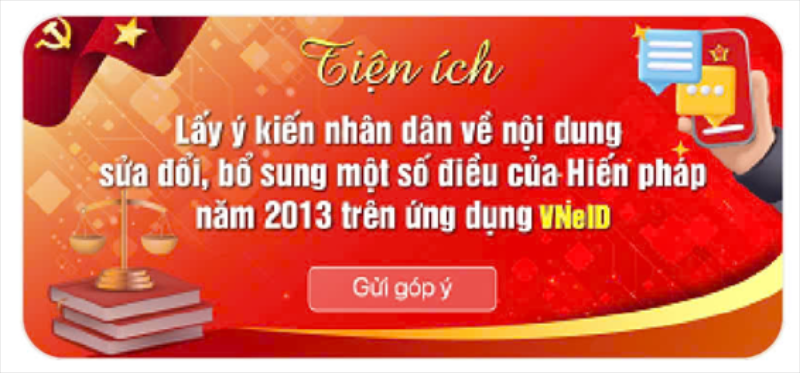 Hướng dẫn góp ý sửa đổi Hiến pháp trên VNeID